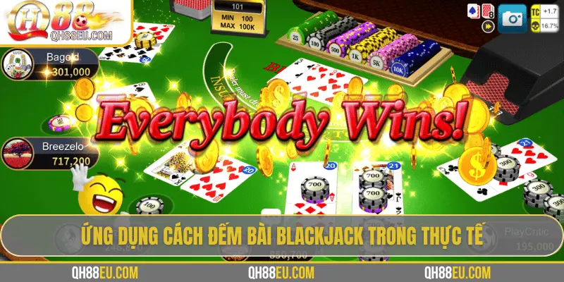 QH88 EU Hướng Dẫn Cách Đếm Bài Blackjack Từ Cơ Bản Đến Chiến Lược Thực Hành - XOHADE.ORG