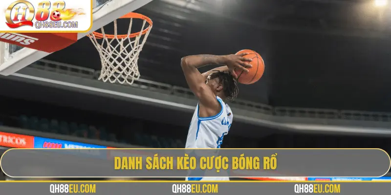 Cược Bóng Rổ Tại QH88 – Kèo NBA Uy Tín, Thưởng Cao - XOHADE.ORG