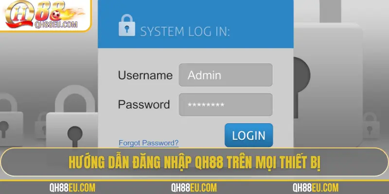 Đăng Nhập QH88: Cánh Cửa Dẫn Vào Thế Giới Giải Trí Trực Tuyến - XOHADE.ORG