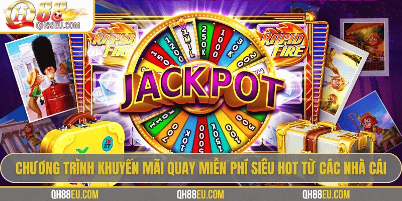 Free Spin – Cơ Hội Nhân Đôi Phần Thưởng Trong Game Slot Tại QH88 - XOHADE.ORG