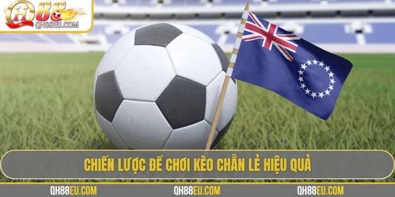 Kèo Chẵn Lẻ: Hướng Dẫn Cách Cược Dễ Thắng Tại QH88 - XOHADE.ORG