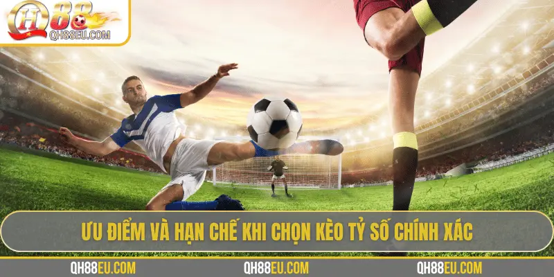 Kèo Tỷ Số Chính Xác: Bí Quyết Chinh Phục Kèo Siêu Khó Cùng QH88 - XOHADE.ORG