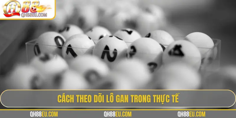 Lô Gan: Khái Niệm, Cách Theo Dõi Và Kinh Nghiệm Chơi Hiệu Quả Tại QH88 - XOHADE.ORG