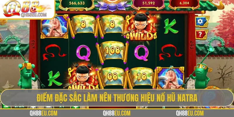 Nổ hũ Natra – Hành trình săn Jackpot cùng chiến thần bất diệt cùng QH88 - XOHADE.ORG