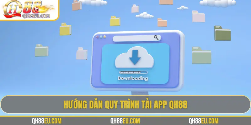 Tải App QH88 - Trải Nghiệm Cá Cược Ngay Trên Điện Thoại - XOHADE.ORG