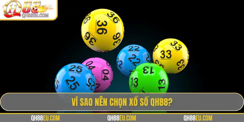 Xổ Số QH88: Trải Nghiệm Giải Trí Và Cơ Hội Trúng Thưởng Lớn - XOHADE.ORG
