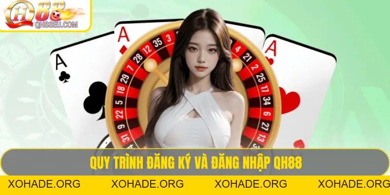 QH88 [Toe] - Link Vào QH88.com Trang Chủ | +989K - XOHADE.ORG