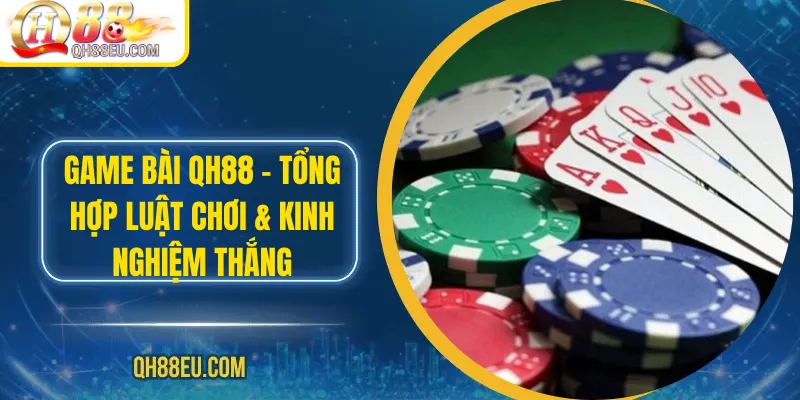 Casino QH88: Trải Nghiệm Sòng Bài Trực Tuyến Số 01 Châu Á - XOHADE.ORG