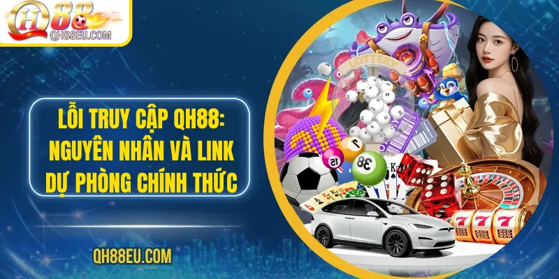 Hướng Dẫn Cho Người Chơi Tại QH88 - XOHADE.ORG