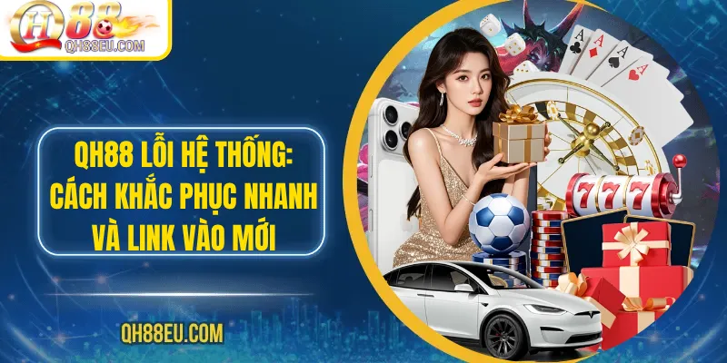 Hướng Dẫn Cho Người Chơi Tại QH88 - XOHADE.ORG